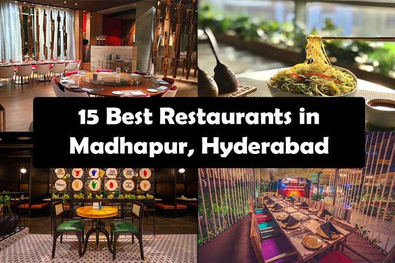 Best Restaurants in Madhapur, Hyderabad