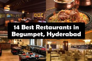 Best Restaurants in Begumpet, Hyderabad